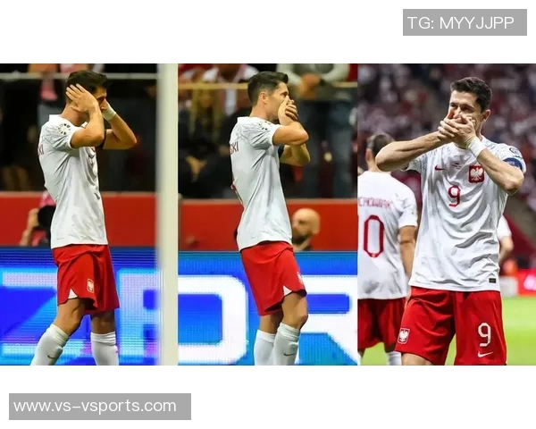 莱万：我把进球献给过生日的妻子；对阵荷兰时我需要盯防德容